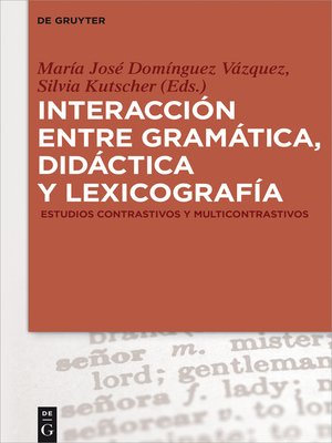 cover image of Interacción entre gramática, didáctica y lexicografía